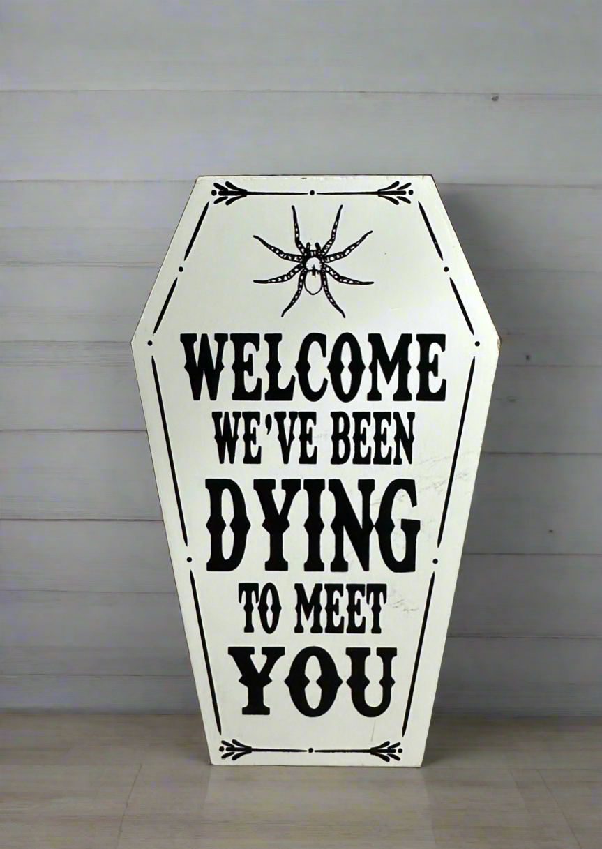 Dying to Meet You