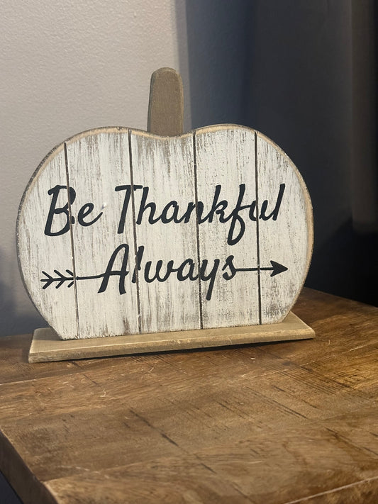 Be Thankful Always