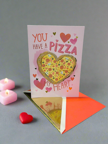 You Have a Pizza My Heart Valentine’s Day Card