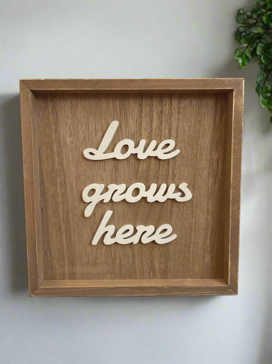 Love Grows Here