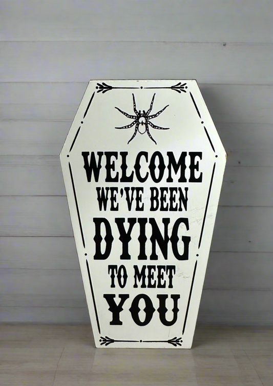 Dying to Meet You
