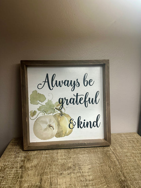 Always Be Grateful